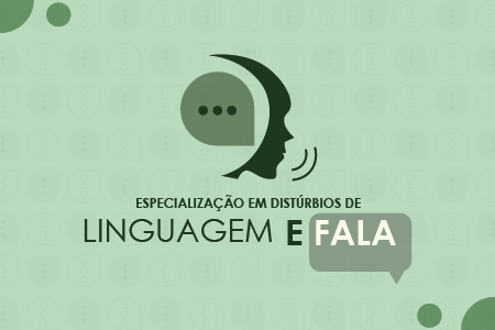 Especialização em Distúrbios de Linguagem e Fala. - EDLF - 2024.1