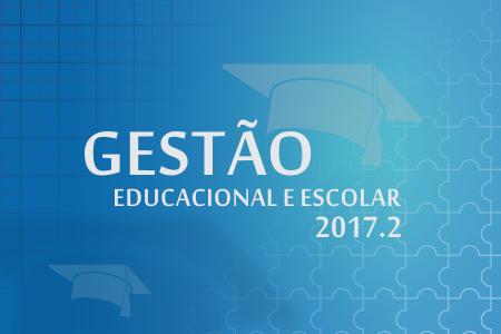 GESTÃO EDUCACIONAL E ESCOLAR - EGEE_2017.2 - 2017.2